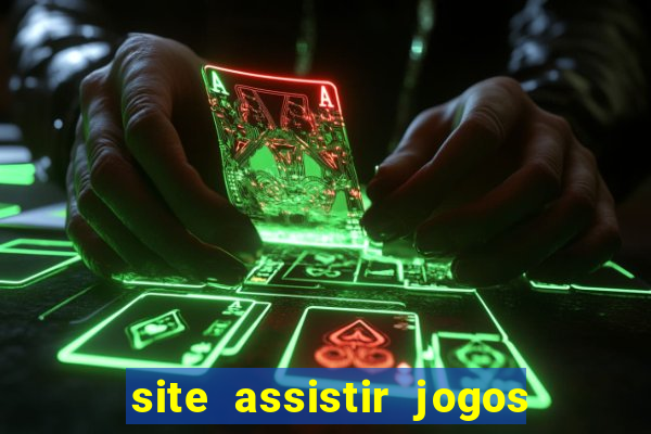 site assistir jogos de futebol